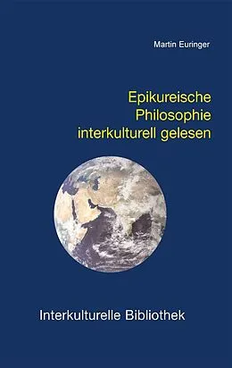 E-Book (pdf) Epikureische Philosophie interkulturell gelesen von Martin Euringer