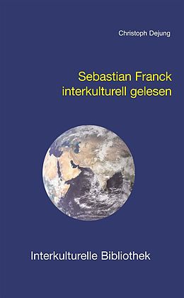 E-Book (pdf) Sebastian Franck interkulturell gelesen von Christoph Dejung