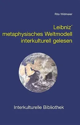 E-Book (pdf) Leibniz´ metaphysisches Weltmodell interkulturell gelesen von Rita Widmaier