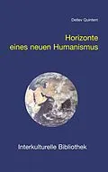 E-Book (pdf) Horizonte eines neuen Humanismus von Detlev Quintern