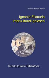 E-Book (pdf) Ignacio Ellacuría interkulturell gelesen von Thomas Fornet-Ponse