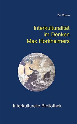 E-Book (pdf) Interkulturalität im Denken Max Horkheimers von Zvi Rosen