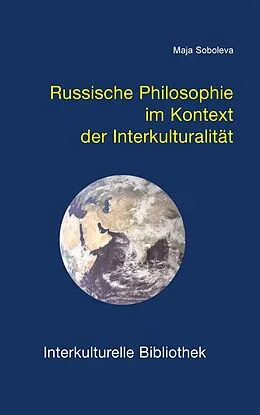 E-Book (pdf) Russische Philosophie im Kontext der Interkulturalität von Maja Soboleva