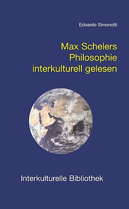 E-Book (pdf) Max Schelers Philosophie interkulturell gelesen von Edoardo Simonotti