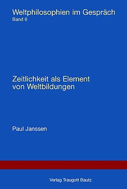 E-Book (pdf) Zeitlichkeit als Element von Weltbildungen von Paul Janssen