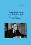 E-Book (pdf) Die Wirklichkeiten der Gemeinschaft Leben und Werk von Hans Scherpner von Hugo Maier