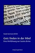 E-Book (pdf) Gott finden in der Bibel. von Steele Hartmann