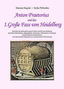E-Book (pdf) Anton Praetorius und das 1. Große Fass von Heidelberg von 