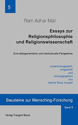 E-Book (pdf) Essays zur Religionsphilosophie und Religionswissenschaft von Ram A Mall