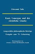 E-Book (pdf) Kant, Lonergan und der christliche Glaube von Giovanni Sala