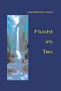E-Book (pdf) Flucht im Tau von Ulrike Waldmann-Fischer