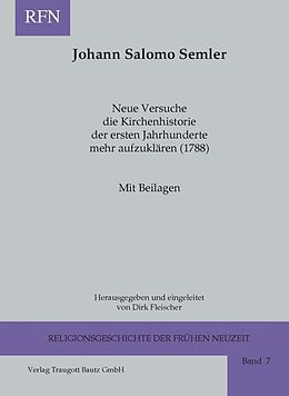 E-Book (pdf) Neue Versuche die Kirchenhistorie der ersten Jahrhunderte mehr aufzuklären (1788) von Johann S Semler