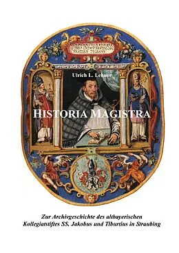 E-Book (pdf) Historia Magistra von Ulrich L Lehner