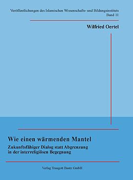 E-Book (pdf) Wie einen wärmenden Mantel von Wilfried Oertel