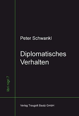 E-Book (pdf) Diplomatisches Verhalten von Peter Schwankl