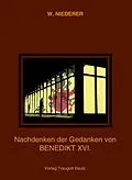 E-Book (pdf) Nachdenken der Gedanken Papst Benedikt XVI. von Werner Niederer