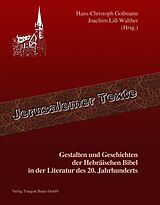 E-Book (pdf) Gestalten und Geschichten der Hebräischen Bibel in der Literatur des 20. Jahrhunderts von 