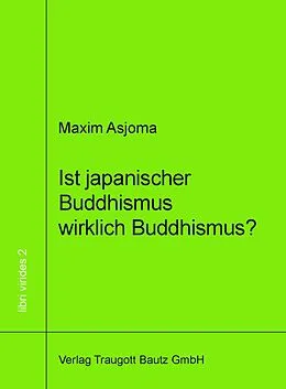 E-Book (pdf) Ist japanischer Buddhismus wirklich Buddhismus? von Maxim Asjoma