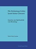 E-Book (pdf) Die Einladung Gottes kennt keine Grenzen von Maria Anna Leenen