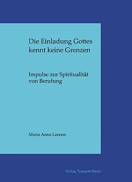 E-Book (pdf) Die Einladung Gottes kennt keine Grenzen von Maria Anna Leenen