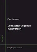E-Book (pdf) Vom zersprungenen Weltwerden von Paul Janssen