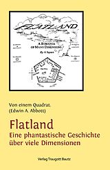 E-Book (pdf) Flatland Eine phantastische Geschichte über viele Dimensionen von Edwin A. Abbott