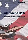 E-Book (pdf) Luftmacht USA Die Reform der US-Air Force von Detlef Buch