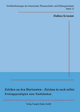 E-Book (pdf) Zeichen an den Horizonten - Zeichen in euch selbst Freitagspredigten zum Nachdenken von Halima Krausen