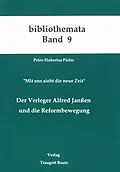 E-Book (pdf) Der Verleger Alfred Janssen und die Reformbewegung von Peter H Pieler