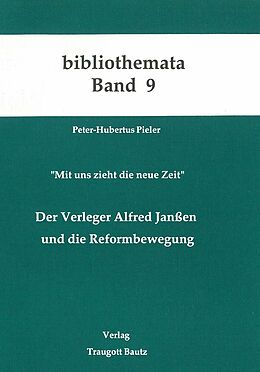 E-Book (pdf) Der Verleger Alfred Janssen und die Reformbewegung von Peter H Pieler