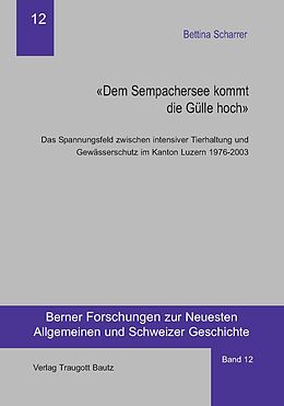 E-Book (pdf) &quot;Dem Sempachersee kommt die Gülle hoch&quot; von Bettina Scharrer