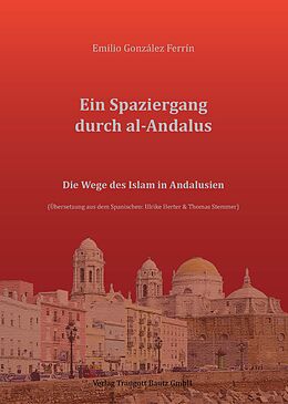 E-Book (pdf) Ein Spaziergang durch al-Andalus von Emilio González Ferrín