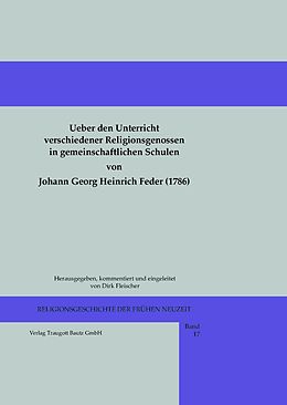 E-Book (pdf) Ueber den Unterricht verschiedener Religionsgenossen in gemeinschaftlichen Schulen von Johann Georg Heinrich Feder