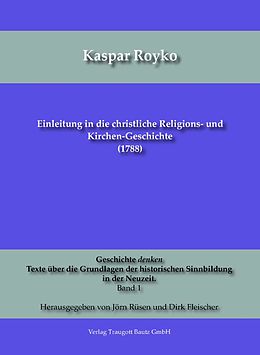 E-Book (pdf) Einleitung in die christliche Religions- und Kirchen-Geschichte (1788) von 