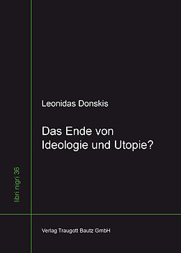 E-Book (pdf) Das Ende von Ideologie und Utopie? von Leonidas Donskis