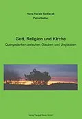 E-Book (pdf) Gott, Religion und Kirche von Hans-Harald Sedlacek, Petra Netter