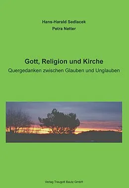 E-Book (pdf) Gott, Religion und Kirche von Hans-Harald Sedlacek, Petra Netter