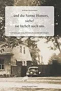 E-Book (pdf) ...und die Sonne Homers, siehe! sie lächelt auch uns von Andreas Büchtemann