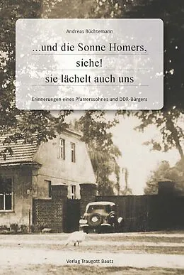 E-Book (pdf) ...und die Sonne Homers, siehe! sie lächelt auch uns von Andreas Büchtemann
