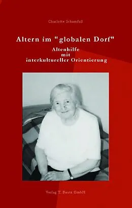 E-Book (pdf) Altern im "globalen Dorf" von Charlotte Schamfuß