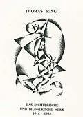 E-Book (pdf) Das Dichterische und Bildnerische Werk 1916-1933 von Thomas Ring