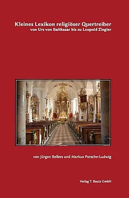 E-Book (pdf) Kleines Lexikon religiöser Quertreiber von Jürgen Bellers, Markus Porsche-Ludwig