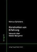 E-Book (pdf) Konstruktion von Erfahrung von Markus Ophälders