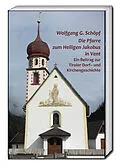 E-Book (pdf) Die Pfarre zum Heiligen Jakobus in Vent von Wolfgang G. Schöpf