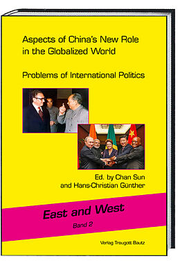 E-Book (pdf) Aspects of China's New Role in the Globalized World von Chan Sun, Hans-Christian Günther