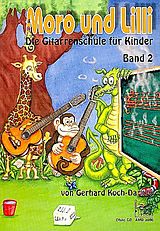 Gerhard Koch-Darkow Notenblätter Moro und Lilli Band 2 Gitarrenschule