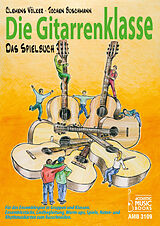 Clemens Völker Notenblätter Die Gitarrenklasse - Spielbuch Band 1