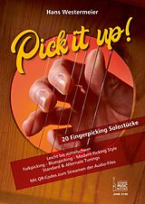 Kartonierter Einband Pick it up! 20 Fingerpicking Solostücke. Leicht bis mittelschwer. von Hans Westermeier