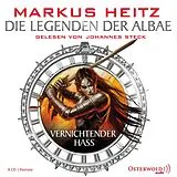 Audio CD (CD/SACD) Vernichtender Hass (Die Legenden der Albae 2) von Markus Heitz