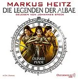 Audio CD (CD/SACD) Dunkle Pfade (Die Legenden der Albae 3) von Markus Heitz